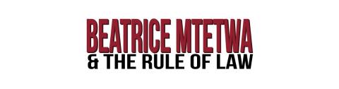 Beatrice Mtetwa and the Rule of Law