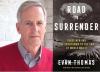 picture of author evan thomas and his book cover road to surrender