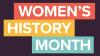 Women's History Month word graphic on dark purple background. 