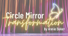 Circle Mirror Transformation