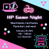 Flyer for the HLC game night on February 28th, 2025. 