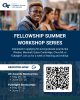 A flyer for the Prestigious Fellowship Summer Workshops
