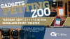 Gadgets petting zoo