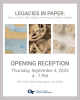 Legacies in Paper Opening Reception