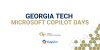 Georgia Tech Microsoft Copilot Days graphic