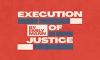 Promotional graphic for the play Execution of Justice by Emily Mann. The title appears in bold white capital letters on a red background, with alternating gray rectangular bars breaking up the text lines for a layered design effect.