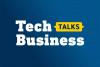 Tech Talks Business 