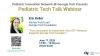 Pediatric Tech Talk Webinar with Erin Keller flyer 