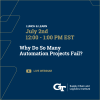 SCL Lunch and Learn: "Why Do So Many Automation Projects Fail?"