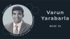 Round headshot with text: Varun Yarabarla, BME 16