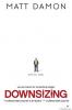 Downsizing