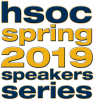 HSOC Spring 2019 Speakers Series