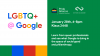 LGBTQ+ at Google