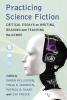 Practicing Science Fiction Book Cover