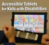 Accessible Tablets - Rotator