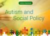 Autism and Social Policy