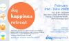 Flyer for SKY's Happiness Retreat from Feb. 21-23, 2020.