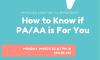 Flyer for the Physician Assistant Club's event How to Know if PA/AA is For You on March 23, 2020 at 7 p.m.