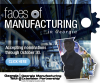 Are you the next Face of Manufacturing?