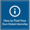 How to Find Your Own Global Internship
