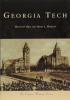 The cover of Georgia Tech, written by Matthew Hild and David L. Morton.
