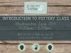Paper & Clay presents: Introductory Pottery Class June 15!