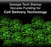 Feature Image: Cell Delivery Tech Startup
