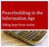 Peacebuilding in the Information Age