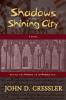 Shadows in the Shining City