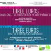 Three Euros: Daniel Cavelti, Thorsten Kock, Xavier Wrona
